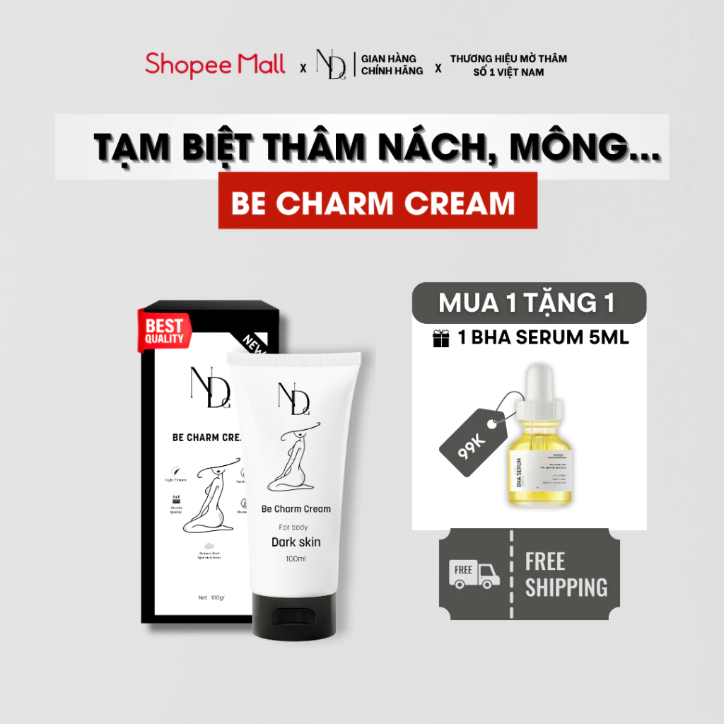 [TẶNG BHA]Kem Giảm Thâm Mông, Nách Và Thâm Body Be Charm Thương Hiệu ND 100ml
