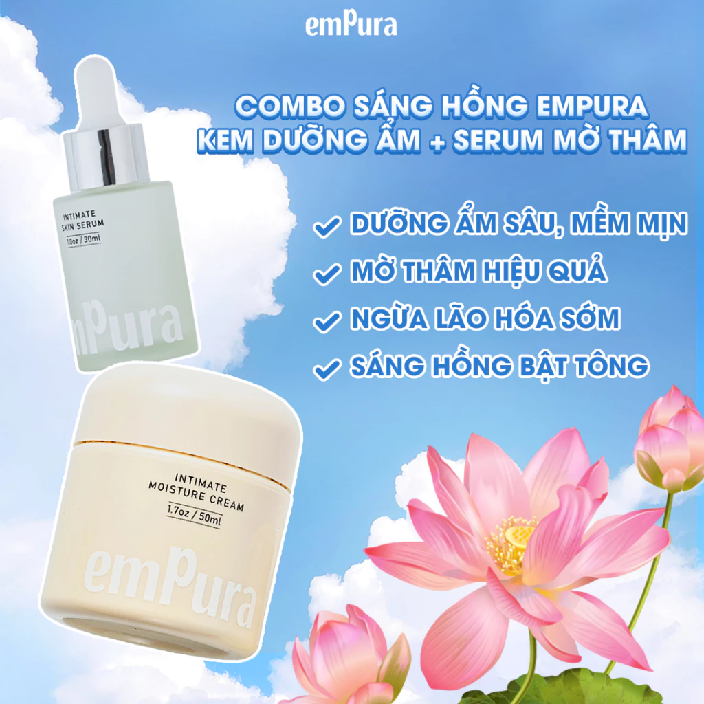Combo Sáng Hồng Ẩm Mượt Vùng Kín EmPura Serum Dưỡng Ẩm Mờ Thâm, Kem Dưỡng Ẩm Sáng Da EmPura - 2