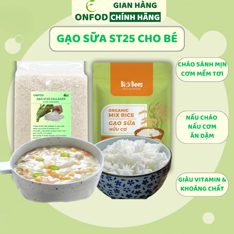 Gạo sữa ăn dặm cho bé ST25 Collagen hữu cơ ONFOD nấu cơm cháo ăn kiêng giảm cân cho người tiểu đường eat clean
