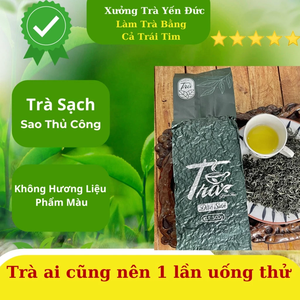 Trà Thái Nguyên, Chè Móc Câu Tân Cương Thái Nguyên Cao Cấp, Trà Bắc Mộc Vị Nguyên Bản – TRÀ YẾN ĐỨC - 2