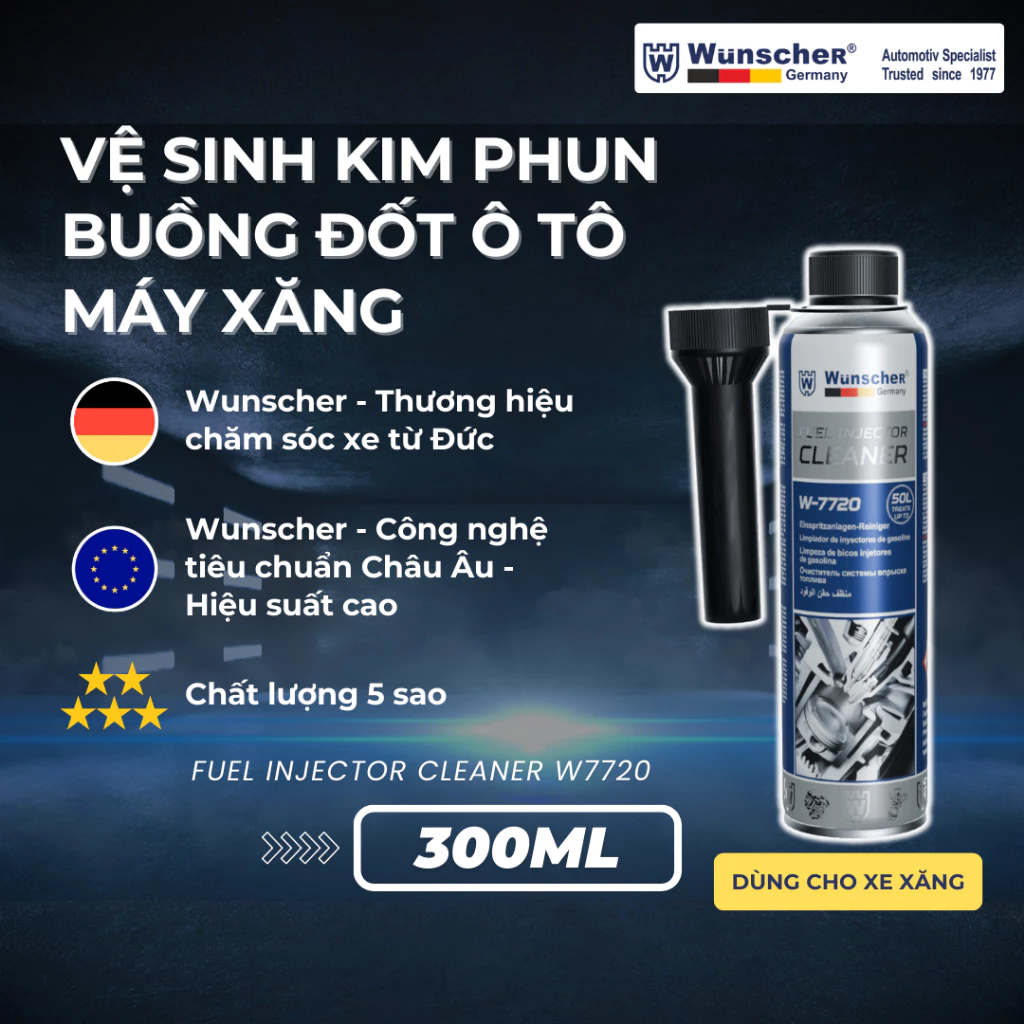 Dung Dịch Vệ Sinh Kim Phun Buồng Đốt Ô Tô Máy XĂNG Wunscher Đức 300ml - Fuel Injector Cleaner W7720