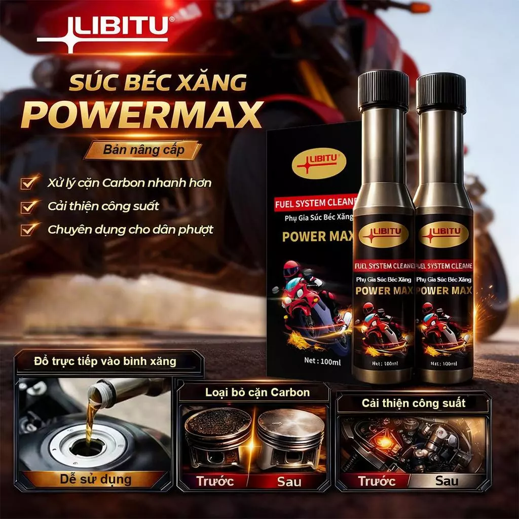 [CHÍNH HÃNG] Combo 2 Chai Súc Béc Xăng Libitu Power Max - BẢN NÂNG CẤP MỚI Làm Sạch Hiệu Quả, Bảo Dưỡng Động Cơ Xe